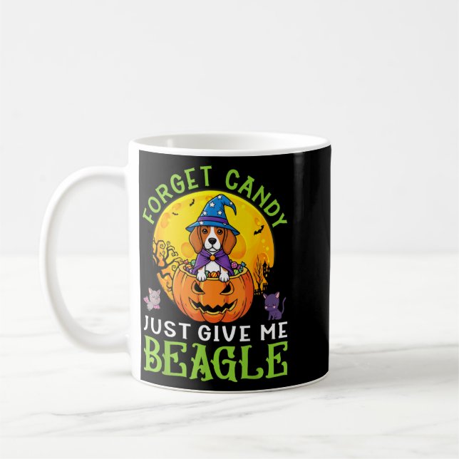 Forget Candy Give Beagle Dog Witch This Halloween Coffee Mug (Left)