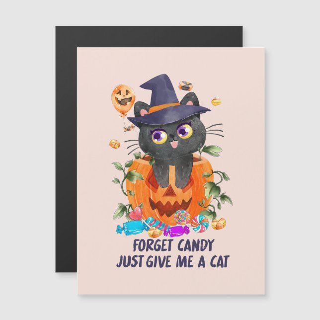 Forget Candy Just Give Me A Cat – Witch Cat (Front/Back)