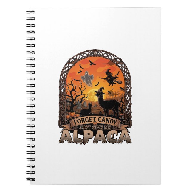 Forget Candy Just Give Me Alpaca Halloween Ghost W Notebook (Front)