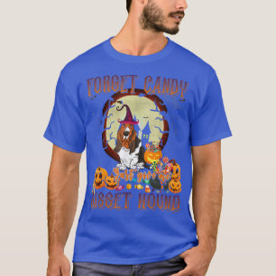 Forget Candy Just Give Me Basset Hounds Dog Funny T-Shirt