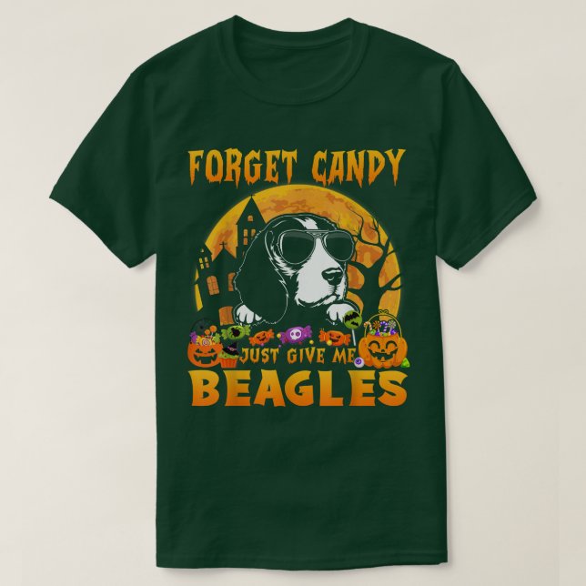 Forget Candy Just Give Me Beagles Halloween Funny  T-Shirt (Design Front)