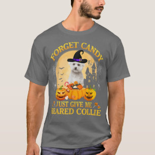 Forget Candy Just Give Me Bichon Frise Pumpkin Hal T-Shirt