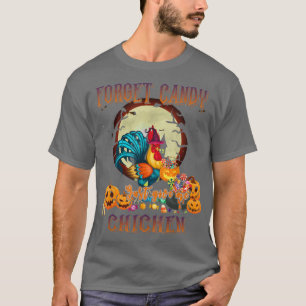 Forget Candy Just Give Me Chickens Funny Pumpkin H T-Shirt