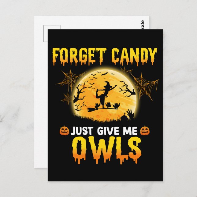 Forget Candy Just Give Me Owl Witch Halloween Gift Postcard (Front/Back)