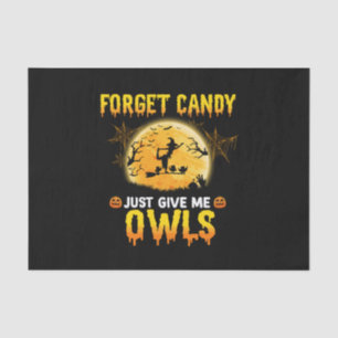 Forget Candy Just Give Me Owl Witch Halloween Gift Tissue Paper