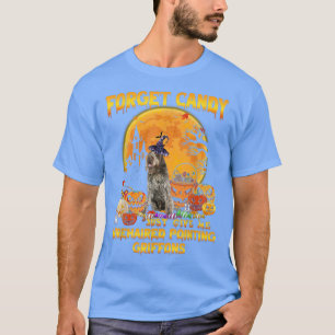 Forget Candy Just Give Me Wirehaired Pointing Grif T-Shirt