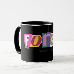 Forget, embrace the present- Positive Vibes Mug
