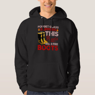 Forget Glass Slippers Princess Wears Fire Boots Fi Hoodie