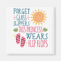 Forget Glass Slippers Princess Wears Flip Flops