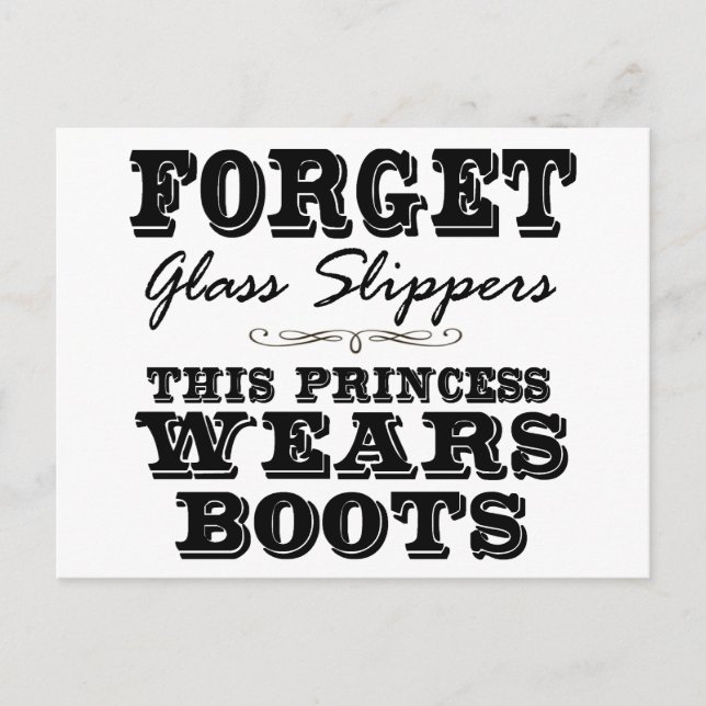 Forget Glass Slippers, This Princess Wears Boots Postcard (Front)