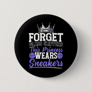 Forget Glass Slippers This Princess Wears Sneakers 6 Cm Round Badge