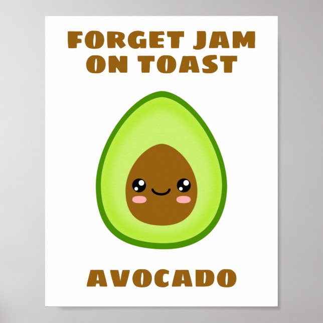 Forget Jam On Toast Poster (Front)