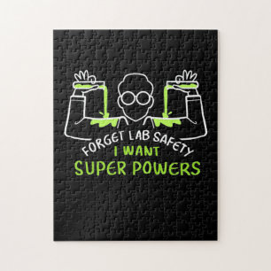Forget Lab Safety I Want Super Powers Jigsaw Puzzle