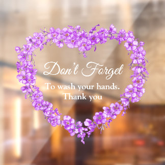 Forget me not heart don't forget wash your hands