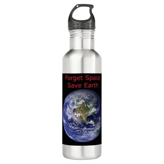 Forget Outer Space and save Earth from destruction 710 Ml Water Bottle (Front)