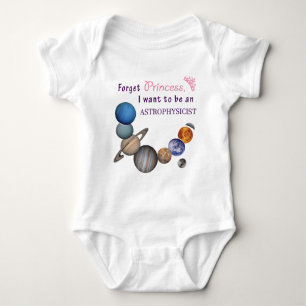 Forget Princess - Astrophysicist Baby Bodysuit
