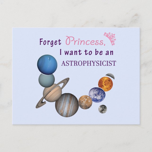 Forget Princess - Astrophysicist Postcard (Front)