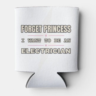 Forget Princess, Future Electrician — Can Cooler