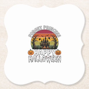 Forget Princess Happy Halloween Haunted House Pump Paper Coaster