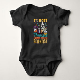 Forget Princess I Want To Be A Scientist Baby Bodysuit