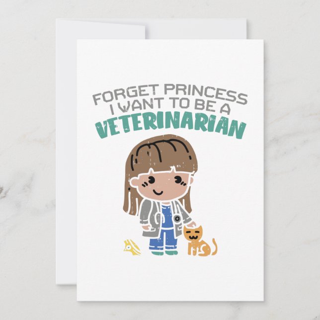 Forget Princess I Want To Be A Veterinarian Vet Holiday Card (Front)