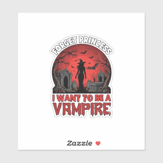 Forget Princess Want Be Vampire Halloween_1 (Sheet)