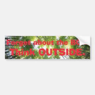 Forget the Box. Think Outside. Forest Trees Bumper Sticker