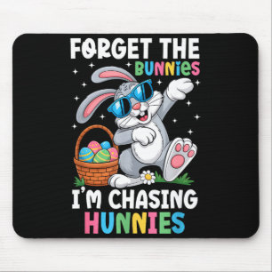 Forget the bunnies chasing hunnies funny easter mouse pad