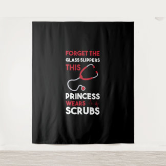 Forget The Glass Slippers Dialysis Nurse Tapestry