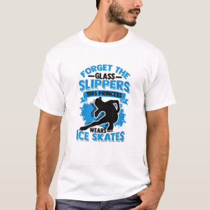 Forget The Glass Slippers This Princess – Girl Ice T-Shirt