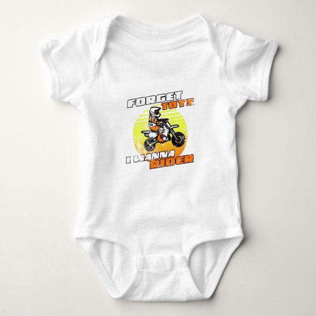 Forget Toys I Wanna Rider Funny Motocross  for Kid Baby Bodysuit (Front)