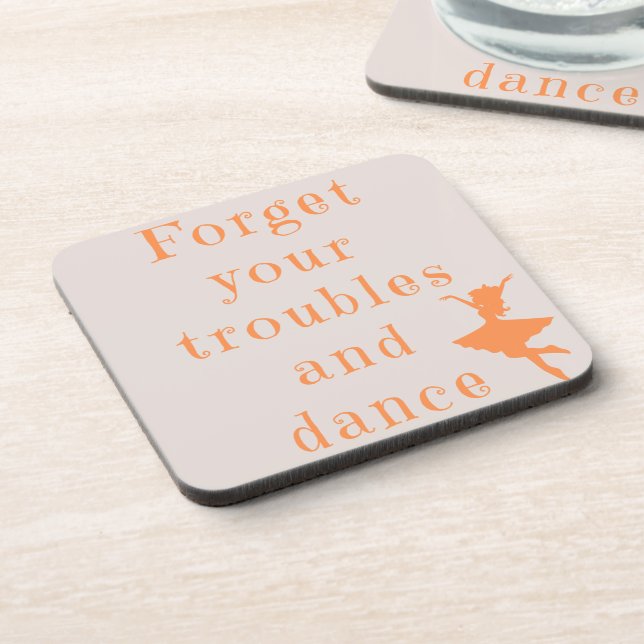 Forget your Troubles  Coaster (Left Side)