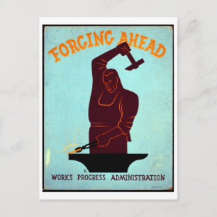 Forging ahead Works Progress Administration Postcard