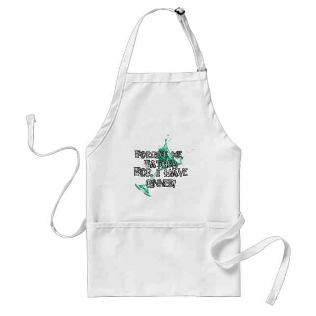 Forgive me, father... standard apron (Front)