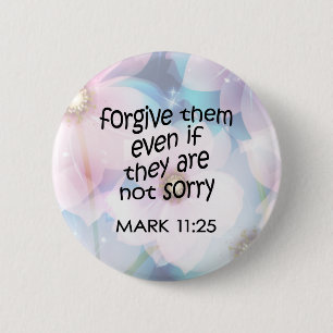 Forgive Them 6 Cm Round Badge