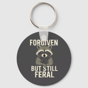 Forgiven But Still Feral Raccoon Christian Quote 8 Key Ring