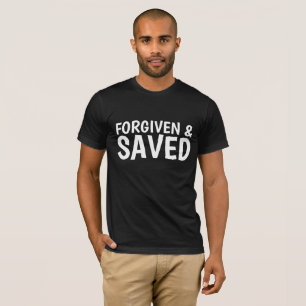 FORGIVEN & SAVED, Christian T-shirts