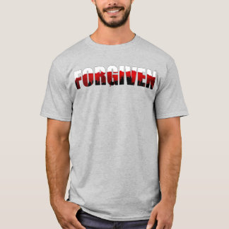 Forgiven  T-Shirt