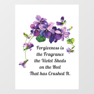 Forgiveness is the Fragrance