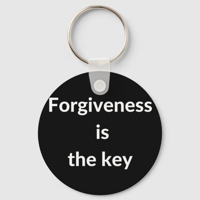 Forgiveness is the key ring (Front)