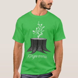 Forgiveness T-Shirt