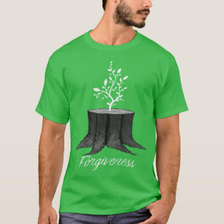 Forgiveness T-Shirt