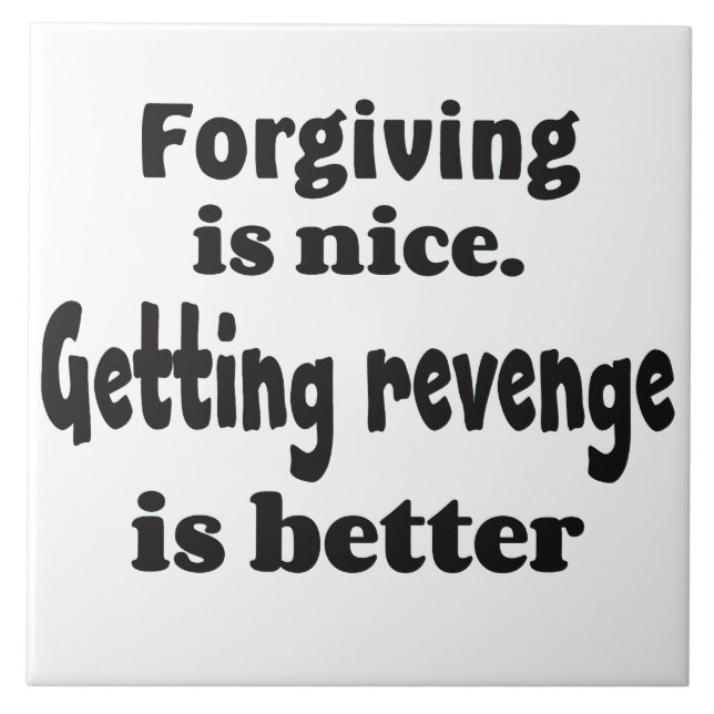 Forgiving and revenge bf tile (Front)