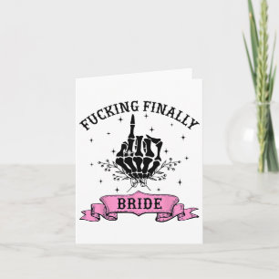 Foring Finally Bride Skeleton Hand Halloween Bache Card