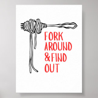 Fork Around & Find Out Funny Pasta  Poster