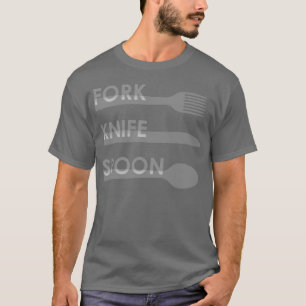 Fork Knife Spoon T-Shirt