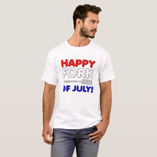 Fork of July Funny Tshirt