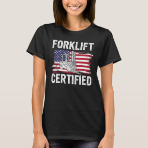 Forklift Certified USA Flag  Forklift Operator Men T-Shirt