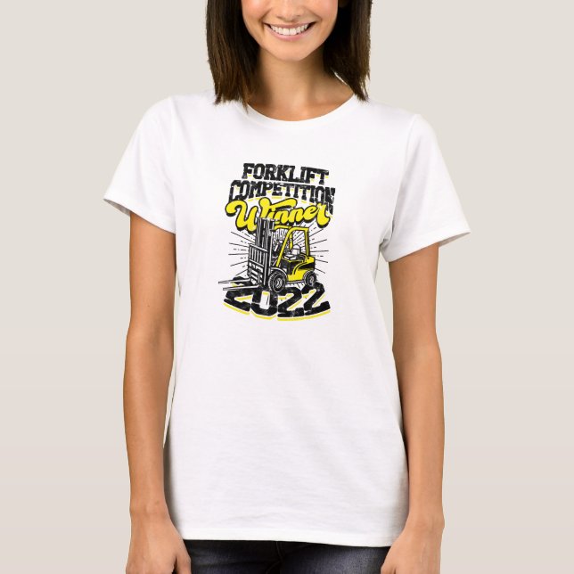  Forklift Competition Winner 2022 - warehouse T-Shirt (Front)