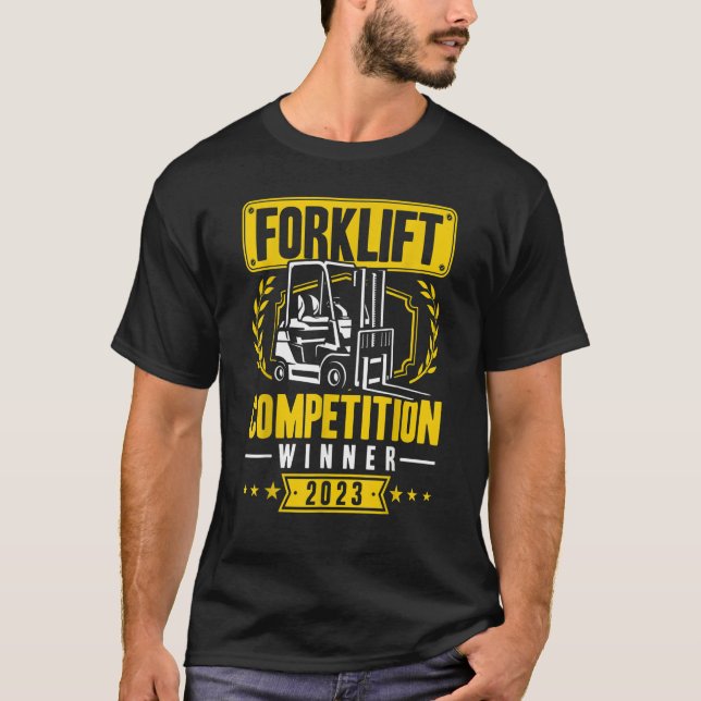 Forklift Competition Winner 2023 Certified Forklif T-Shirt (Front)